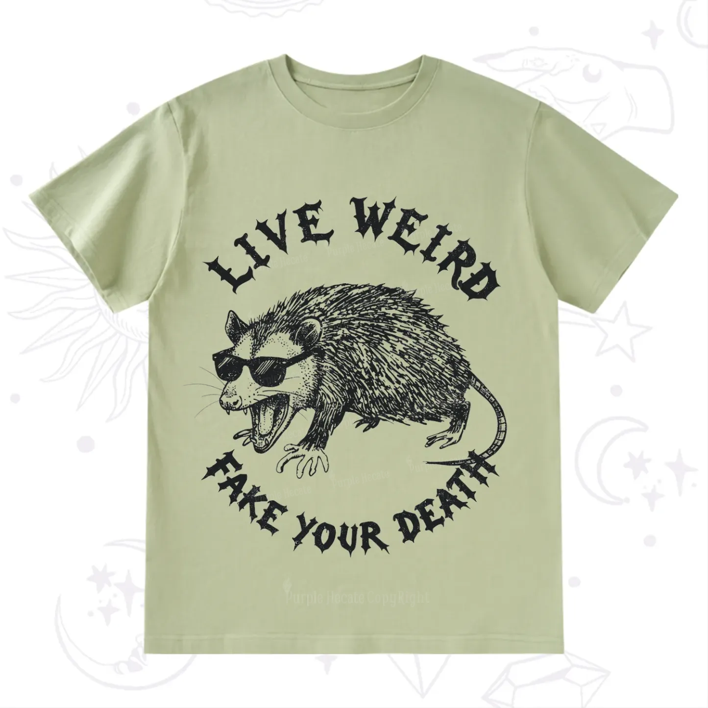 Purplehecate Live Weird Fake Your Death Silly Opossum T-Shirt