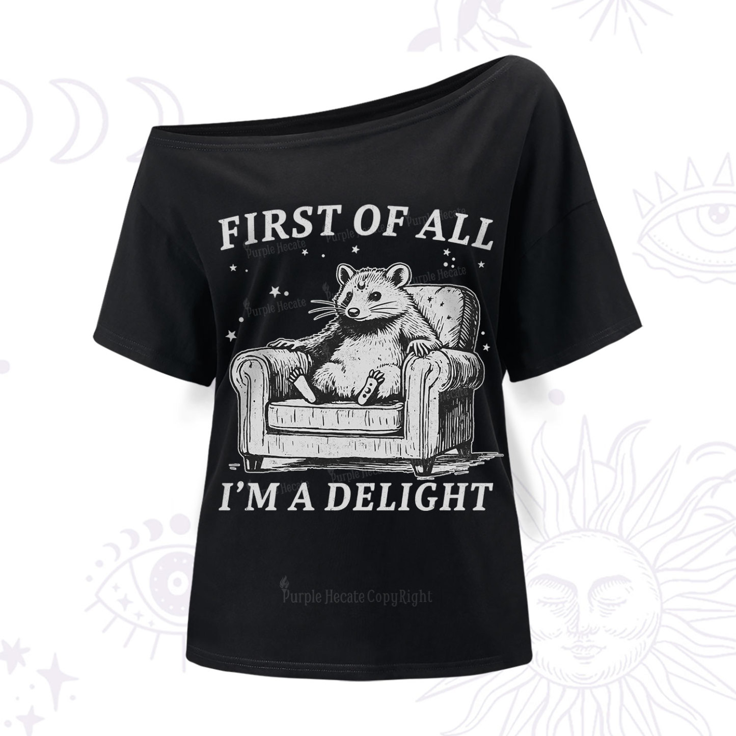 Purplehecate First Of All I'm A Delight Opossum One Shoulder T-Shir