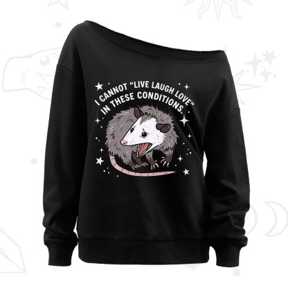 Purplehecate I Cannot Live Laugh Love Possum Off The Shoulder Sweatshirt