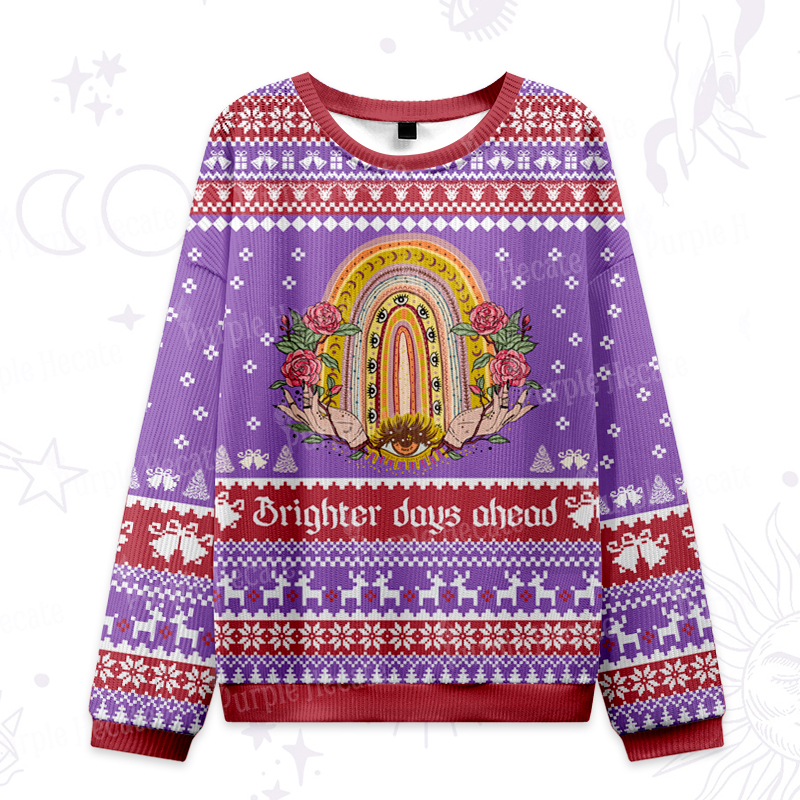 Purplehecate Brighten Days Ahead Ugly Christmas Sweatshirts