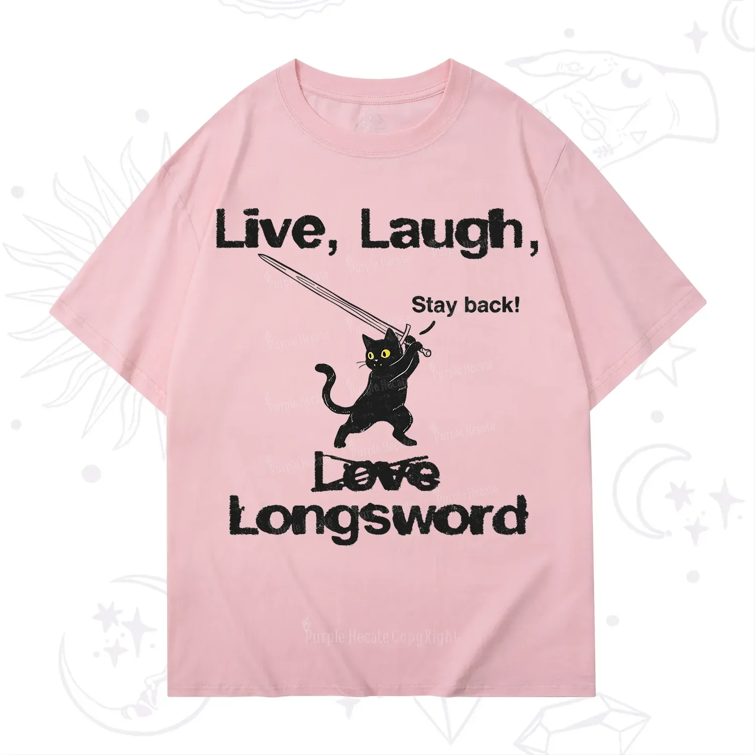 Purplehecate Live Laugh Love Longsword T-Shirt