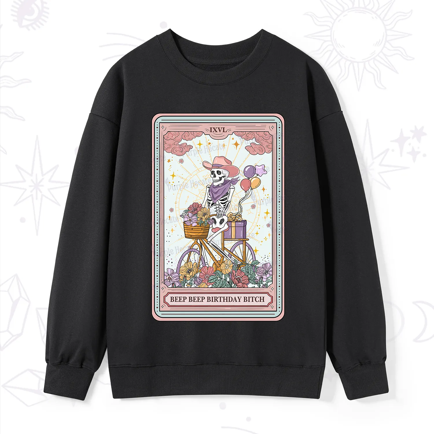 Purplehecate The Beep Beep Birthday Bitch Tarot Sweatshirt