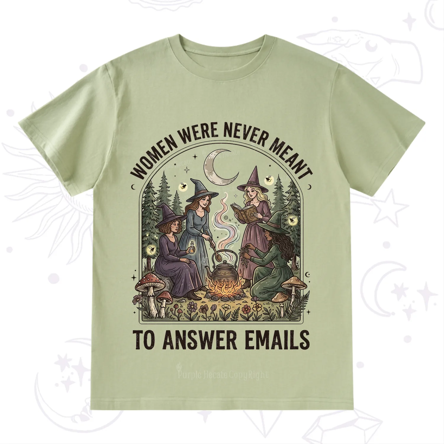 Purplehecate Women Were Never Meant to Answer Emails Witch T-Shirt