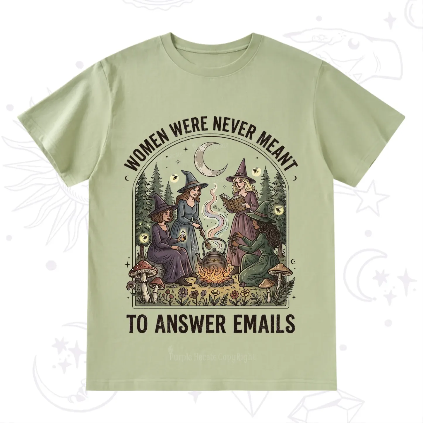 Purplehecate Women Were Never Meant to Answer Emails Witch T-Shirt