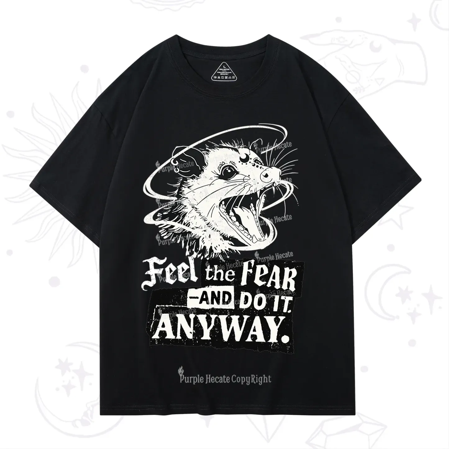Purplehecate Feel The Fear And Do It Anyway T-Shirt