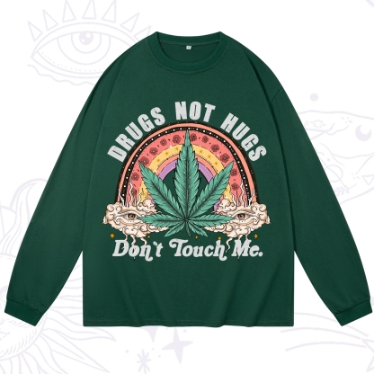 Purplehecate Drugs Not Hugs Long Sleeve T-Shirt