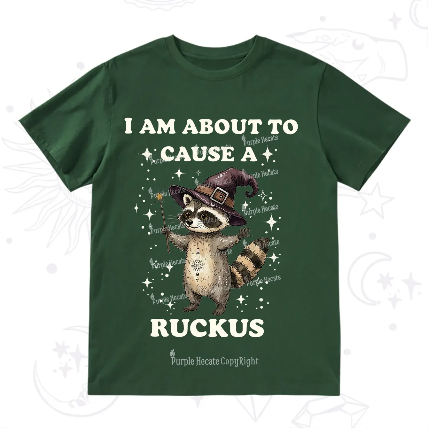 Purplehecate I Am About To Cause A Ruckus T-Shirt