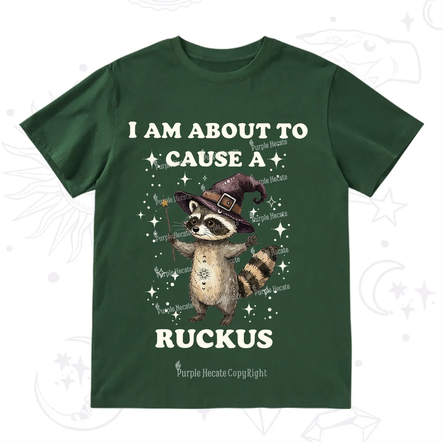 Purplehecate I Am About To Cause A Ruckus T-Shirt