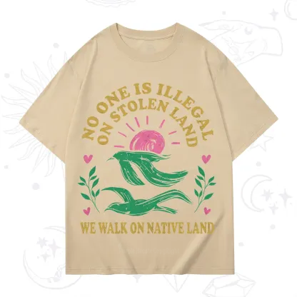 Purplehecate No One is Illegal on Stolen Land T-Shirt
