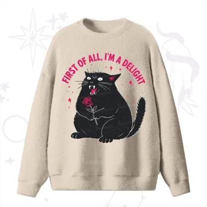 Purplehecate First Of All I'm A Delight Cat Fuzzy Ugly Sweater