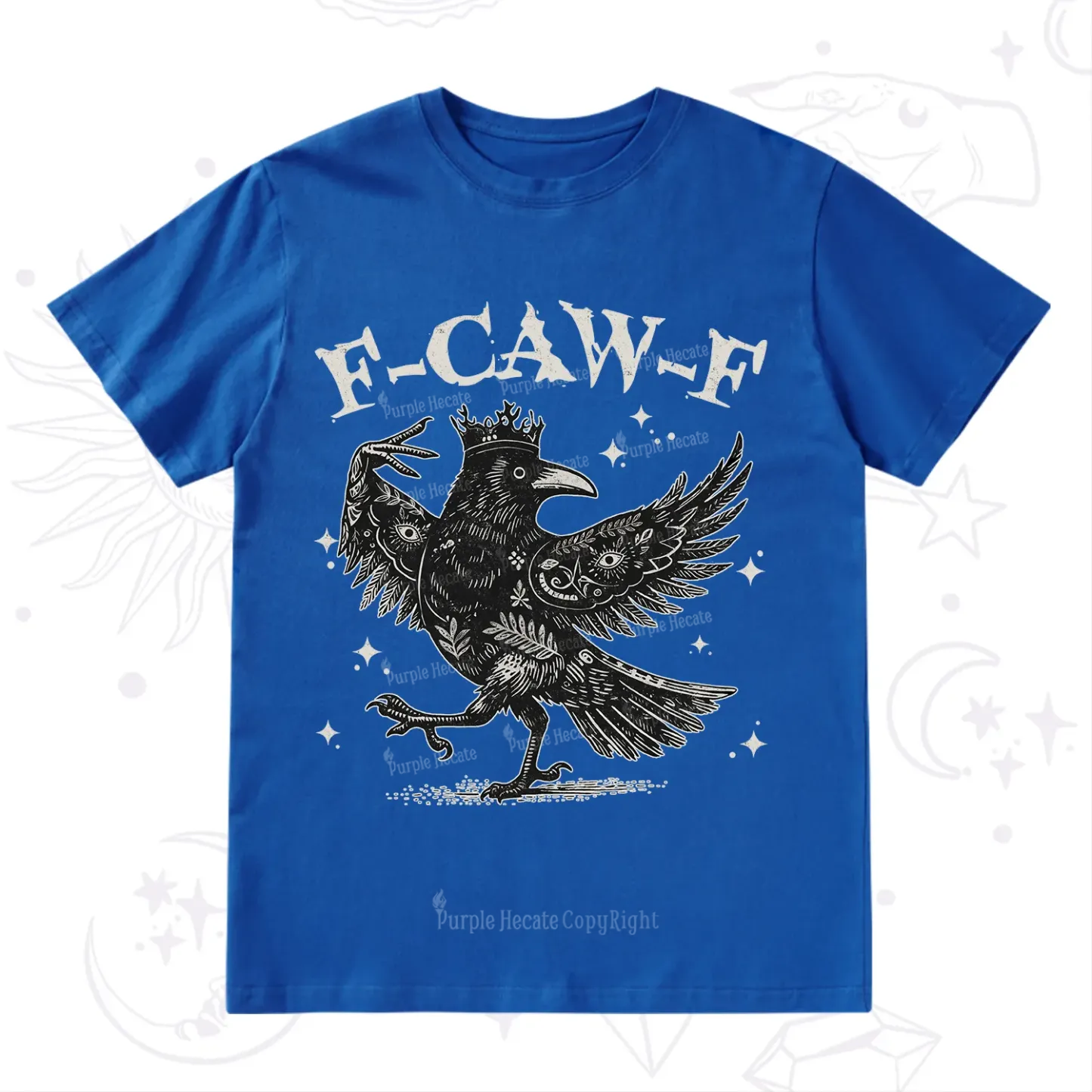 Purplehecate F-caw-f Funny Crow T-Shirt