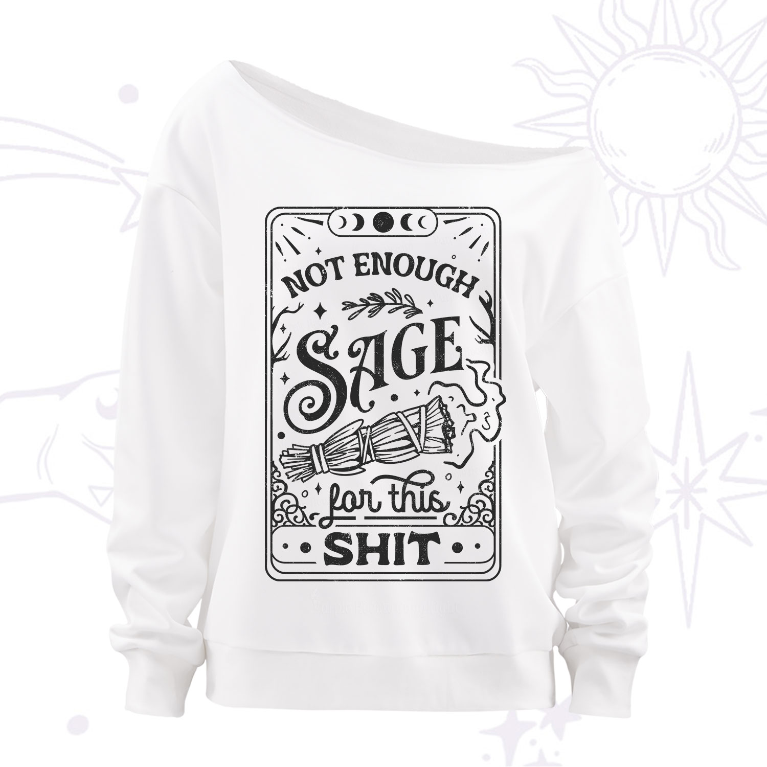 Purplehecate Not Enough Sage For This Shit Off The Shoulder Sweatshirt