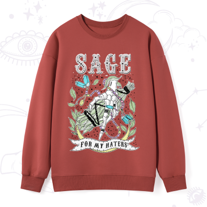 Purplehecate Sage For My Haters Sweatshirt