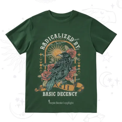 Purplehecate Radicalized By Basic Decency T-Shirt