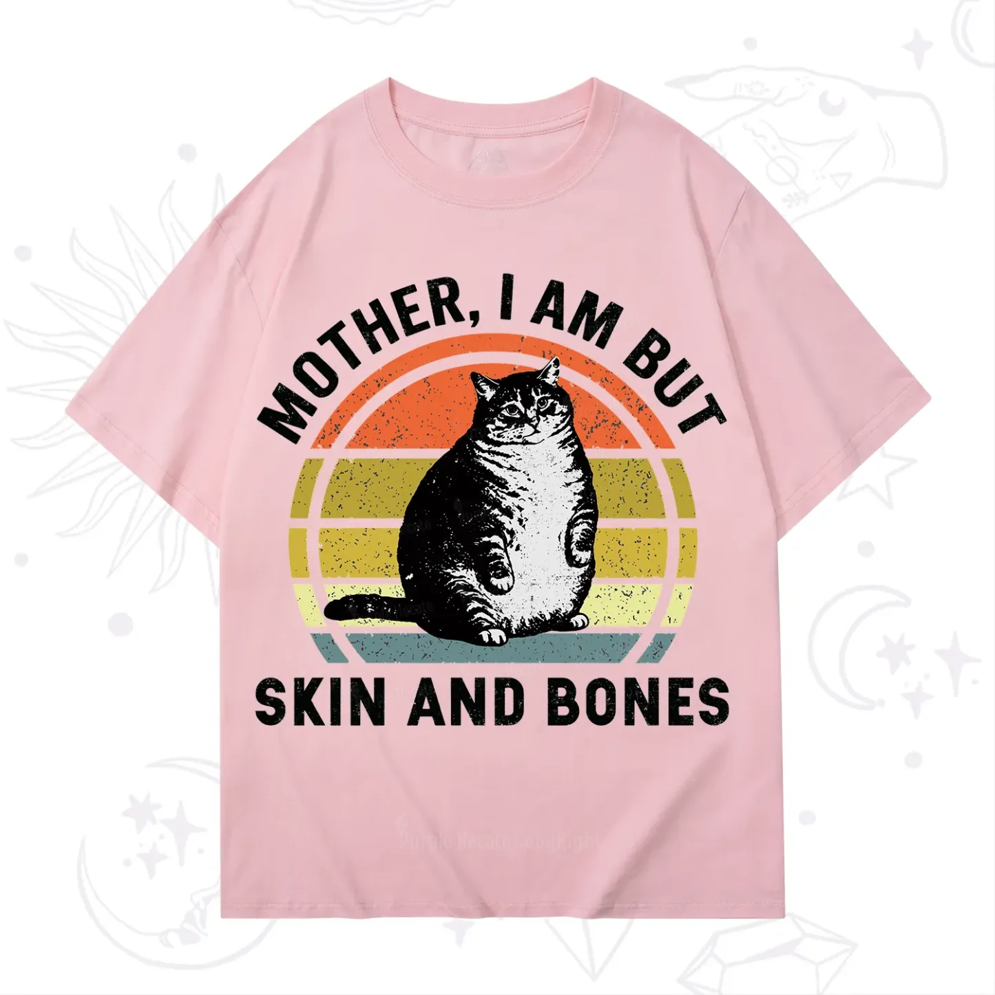 Purplehecate Mother I Am But Skin And Bones Funny Cat T-Shirt