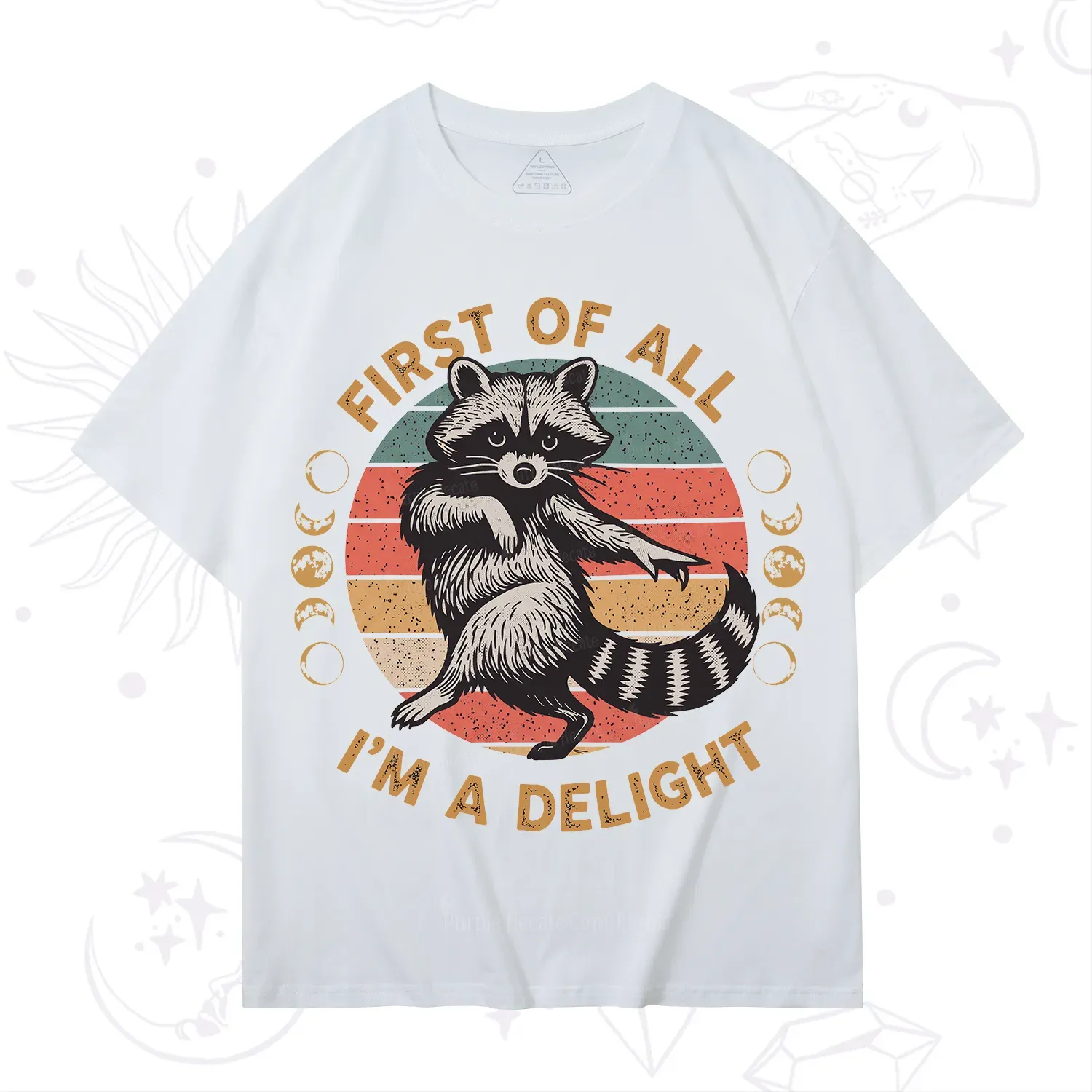 Purplehecate First of All I'm A Delight Raccoon T-Shirt