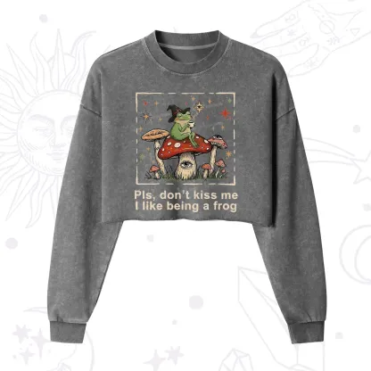 Purplehecate Please Don't Kiss Me I like Being A Frog Cropped Washed Sweatshirt