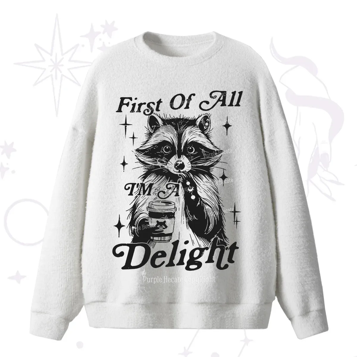 Purplehecate First Of All I'm A Delightful Funny Raccoon Fuzzy Ugly Sweater