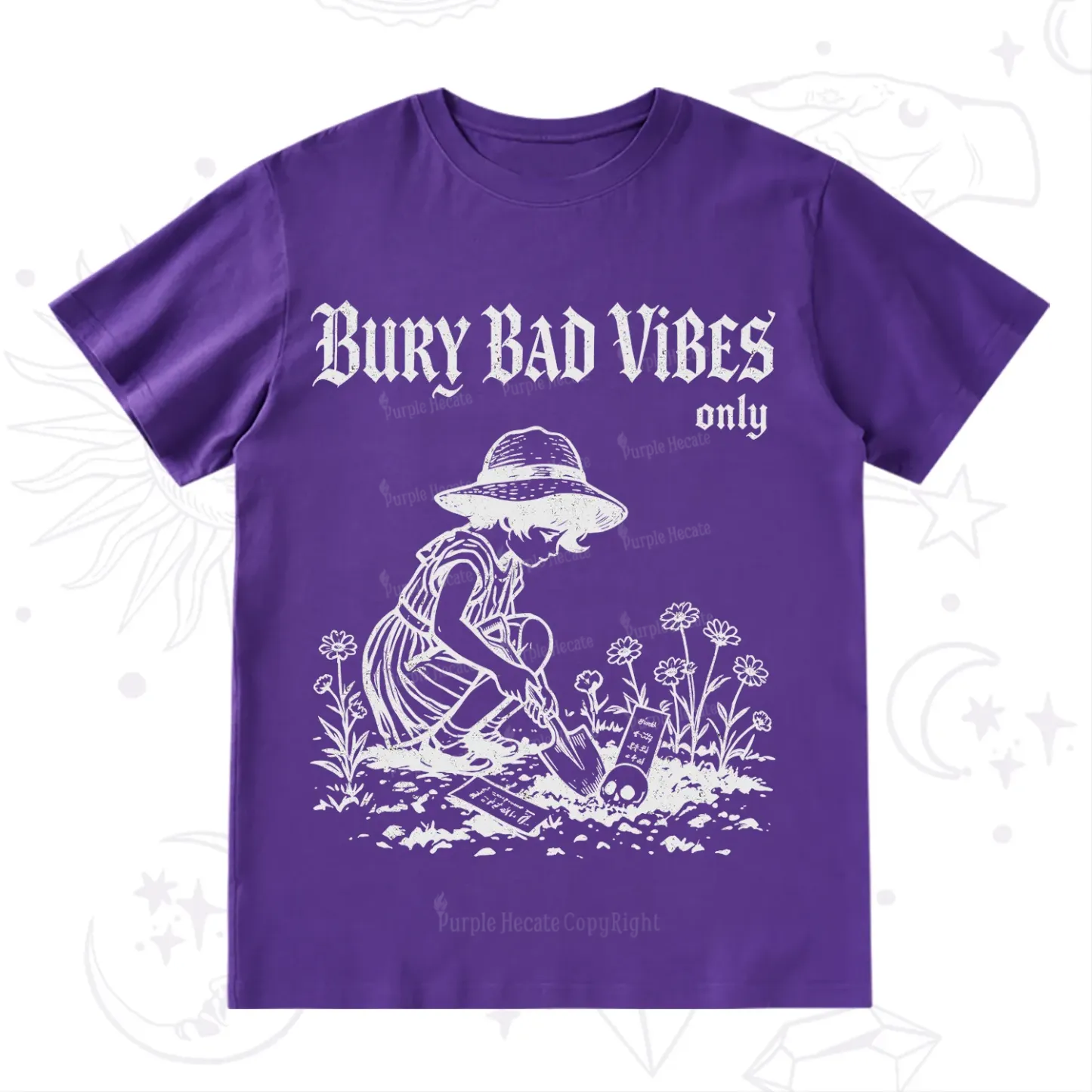 Purplehecate Bury Bad Vibes Only T-Shirt