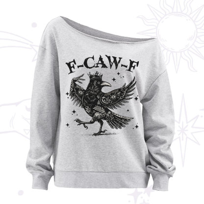 Purplehecate F-caw-f Funny Crow Off The Shoulder Sweatshirt
