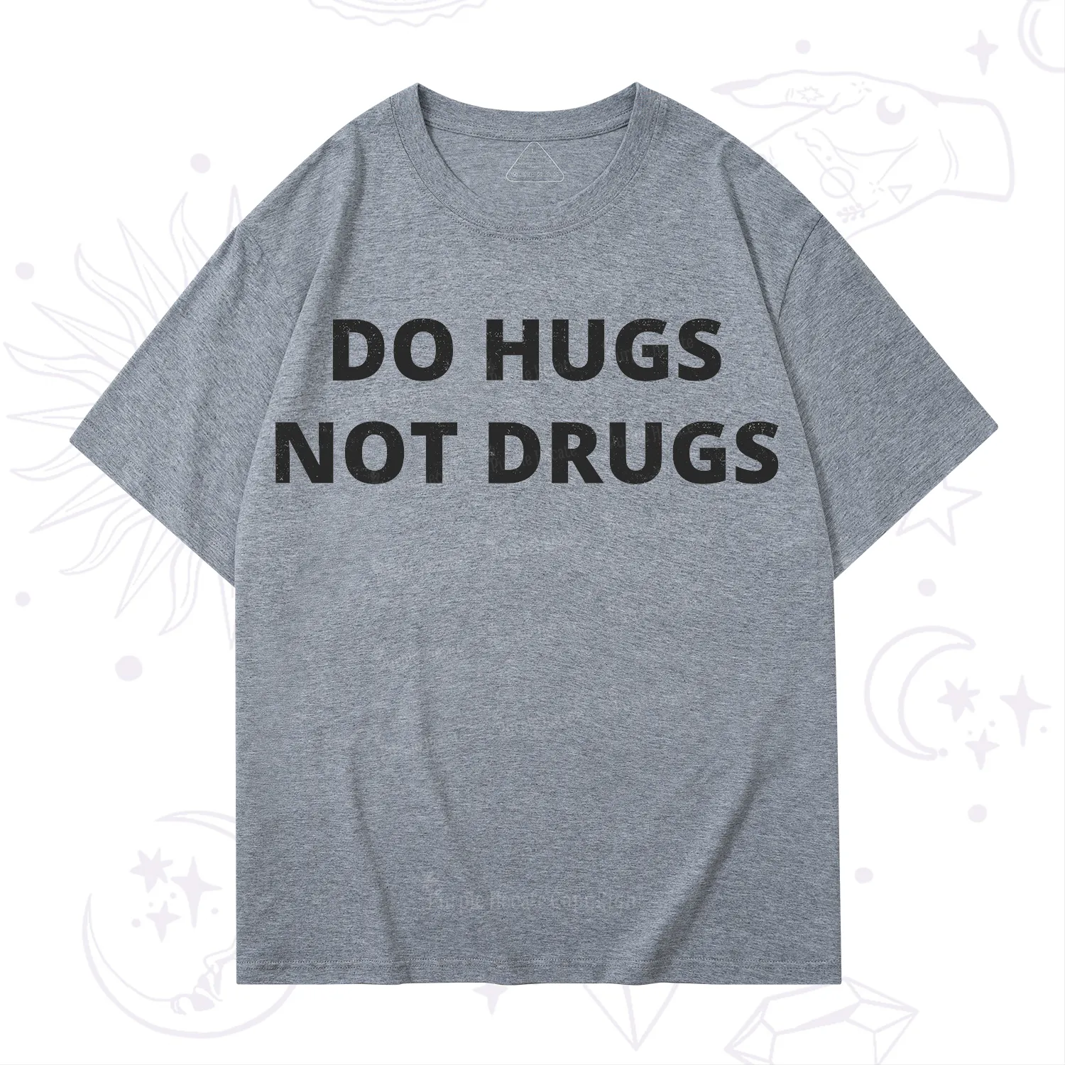 Purplehecate Do Hugs Not Drugs T-Shirt