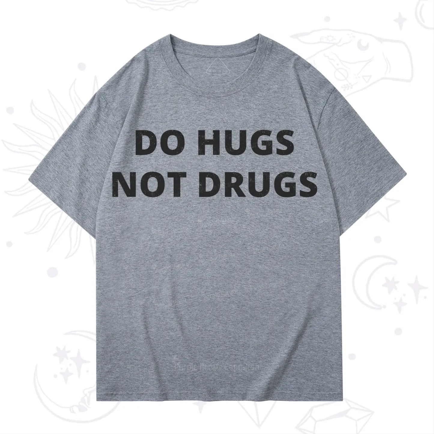 Purplehecate Do Hugs Not Drugs T-Shirt
