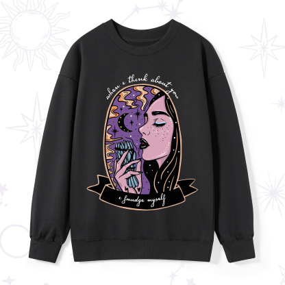 Purplehecate When I Think About You Sweatshirt