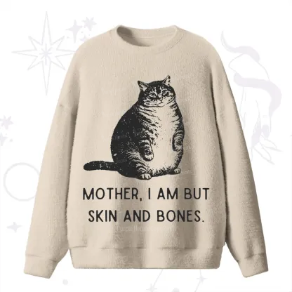 Purplehecate Cat Mother I Am But Skin And Bones Fuzzy Ugly Sweater