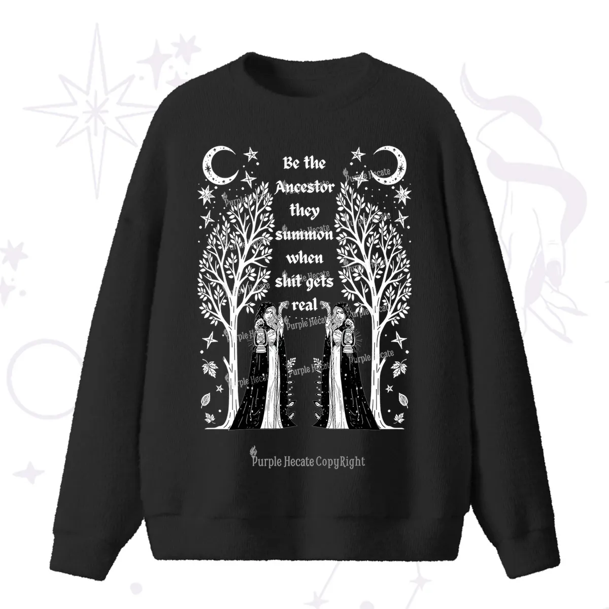 Purplehecate Be The Ancestor They Summon When Shit Gets Real Fuzzy Ugly Sweater