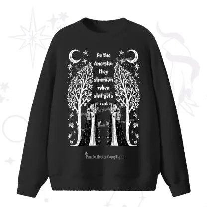 Purplehecate Be The Ancestor They Summon When Shit Gets Real Fuzzy Ugly Sweater