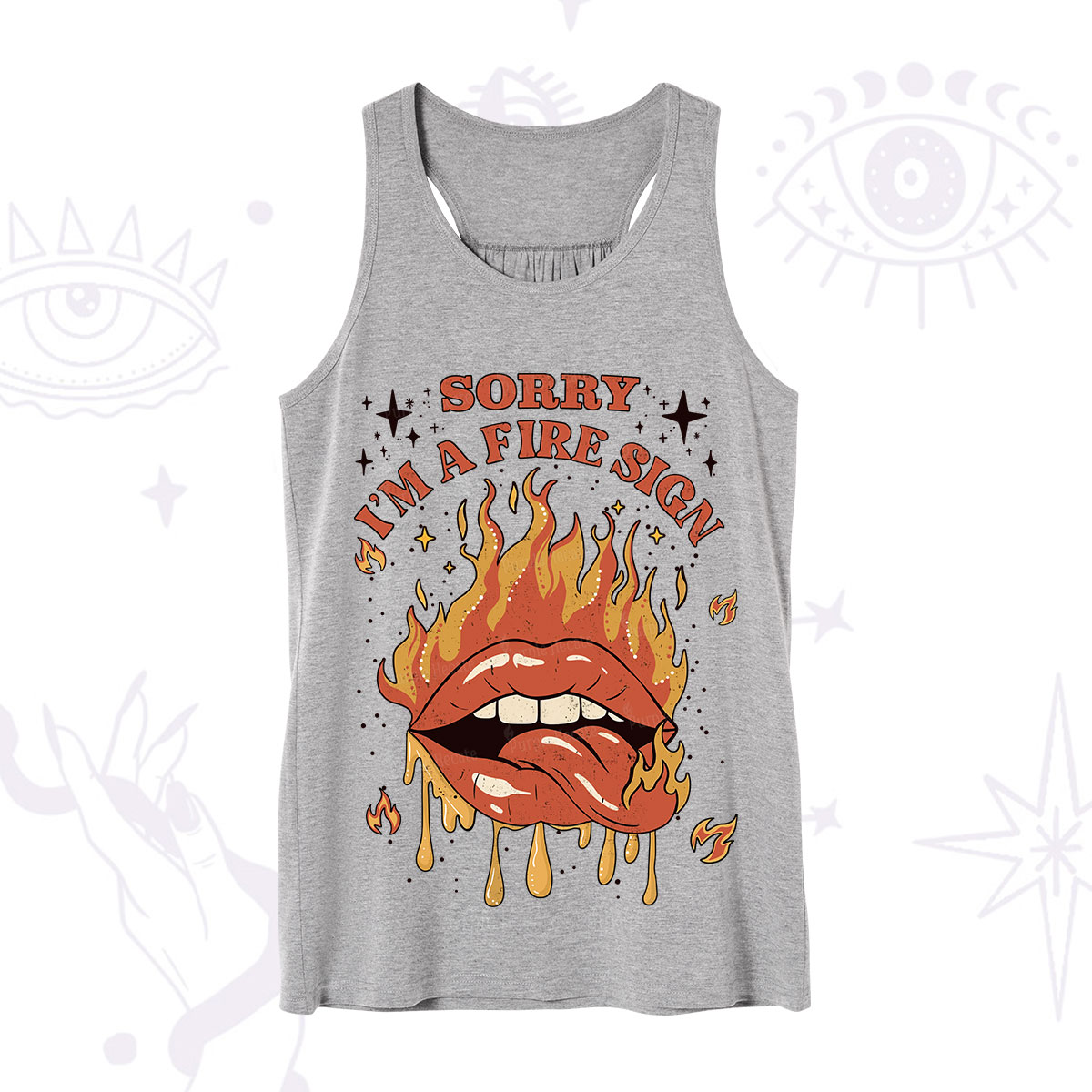 Purplehecate Sorry I'm A Fire Sign Tank