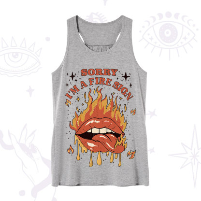 Purplehecate Sorry I'm A Fire Sign Tank