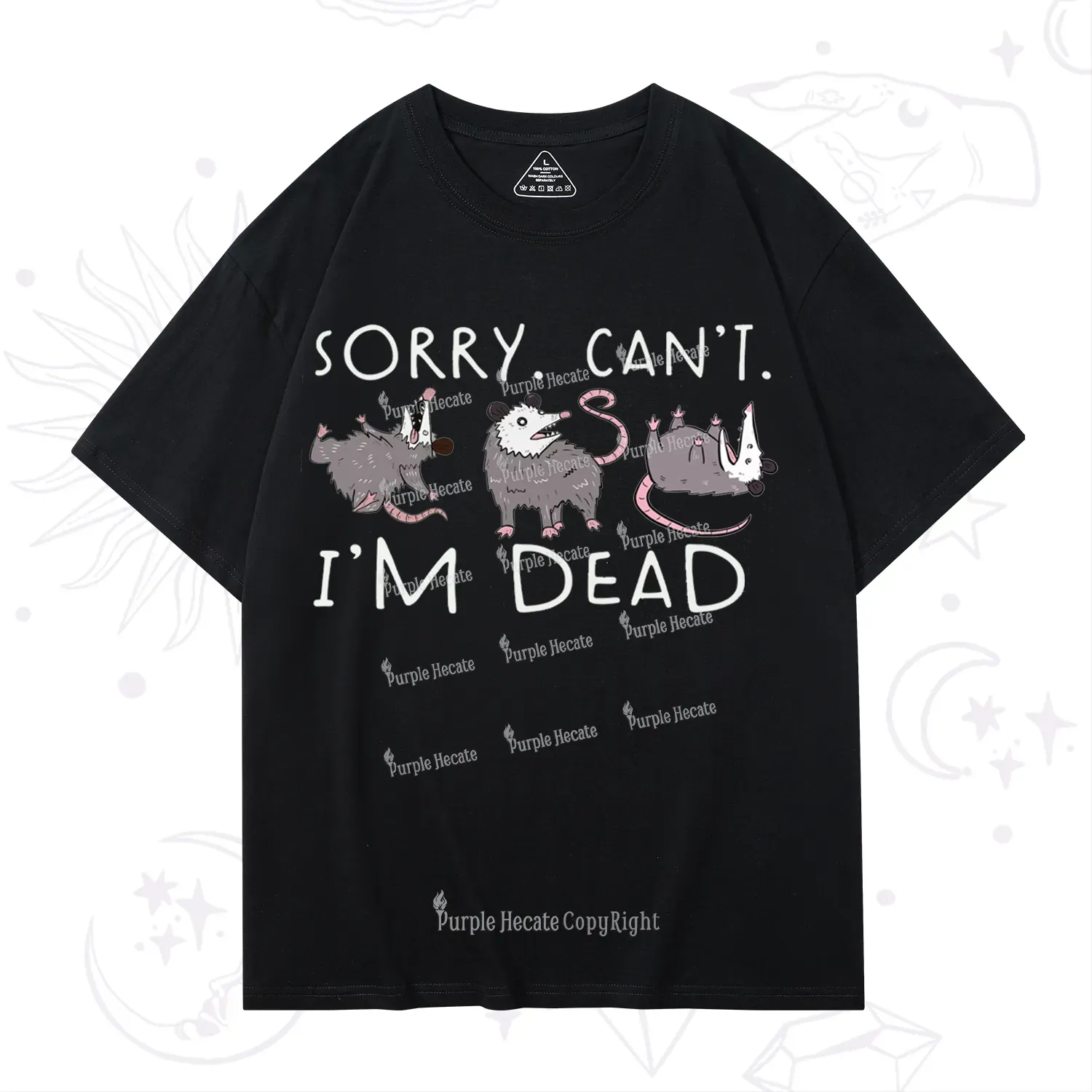 Purplehecate Funny Possum Sorry I Can't I'm Dead T-Shirt