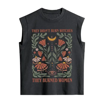 Purplehecate They Didn't Burn Witches They Burned Women Vintage Washed Tank