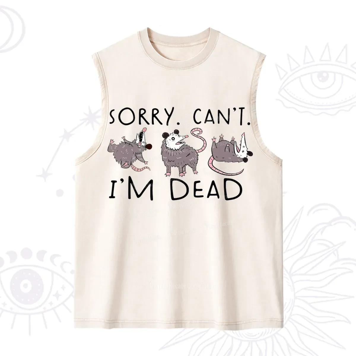 Purplehecate Funny Possum Sorry I Can't I'm Dead Washed Tank