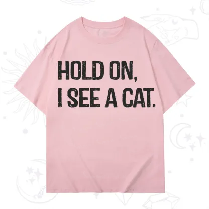 Purplehecate Hold on I See A Cat T-Shirt