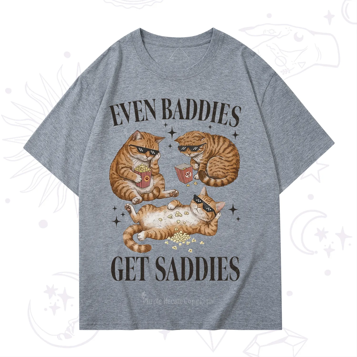 Purplehecate Even Baddies Get Saddies Funny Cat T-Shirt