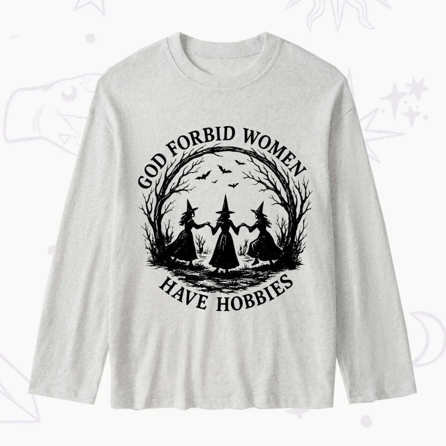 Purplehecate God Forbid Women Have Hobbies Slub Long Sleeve T-Shirt