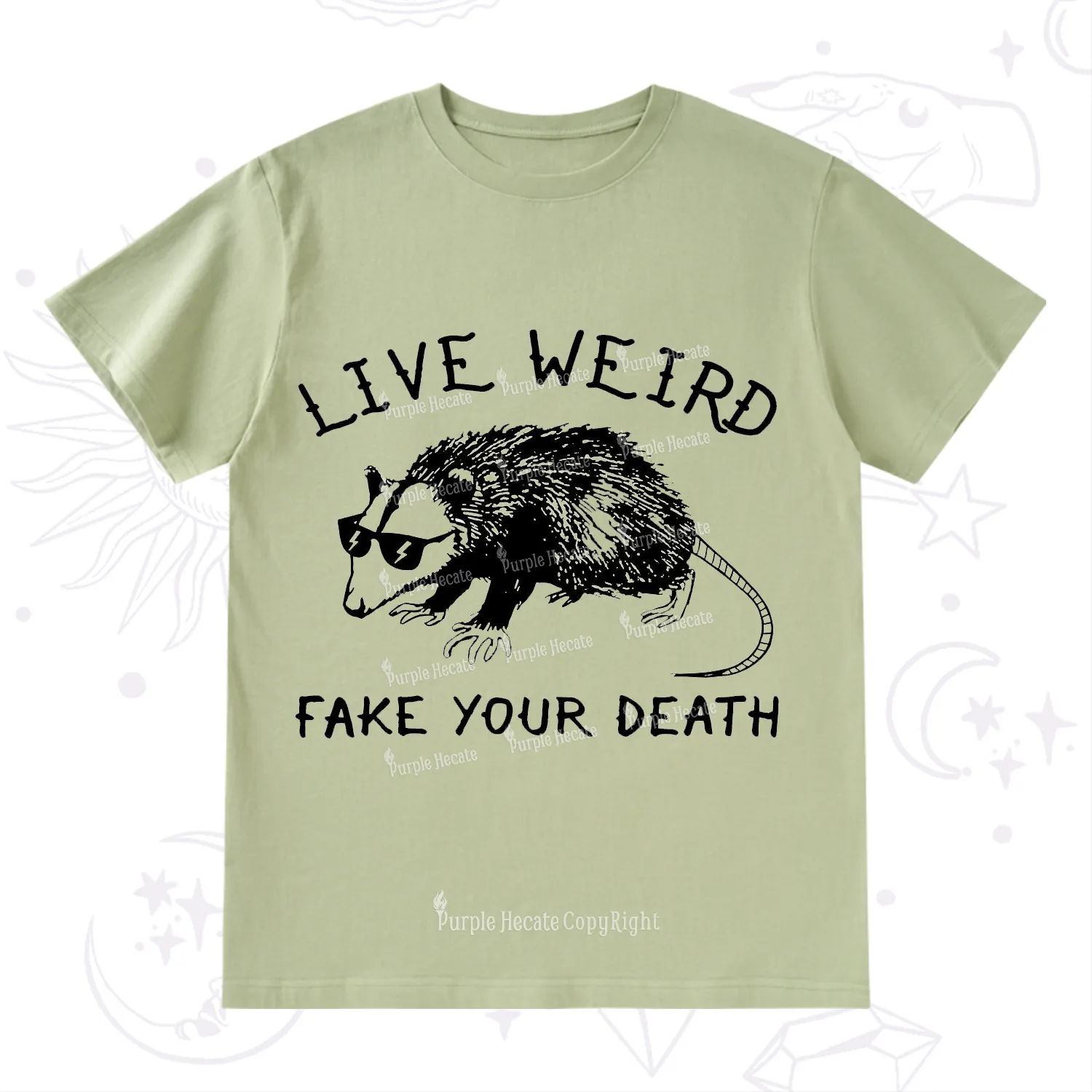 Purplehecate Live Weird Fake Your Death T-Shirt
