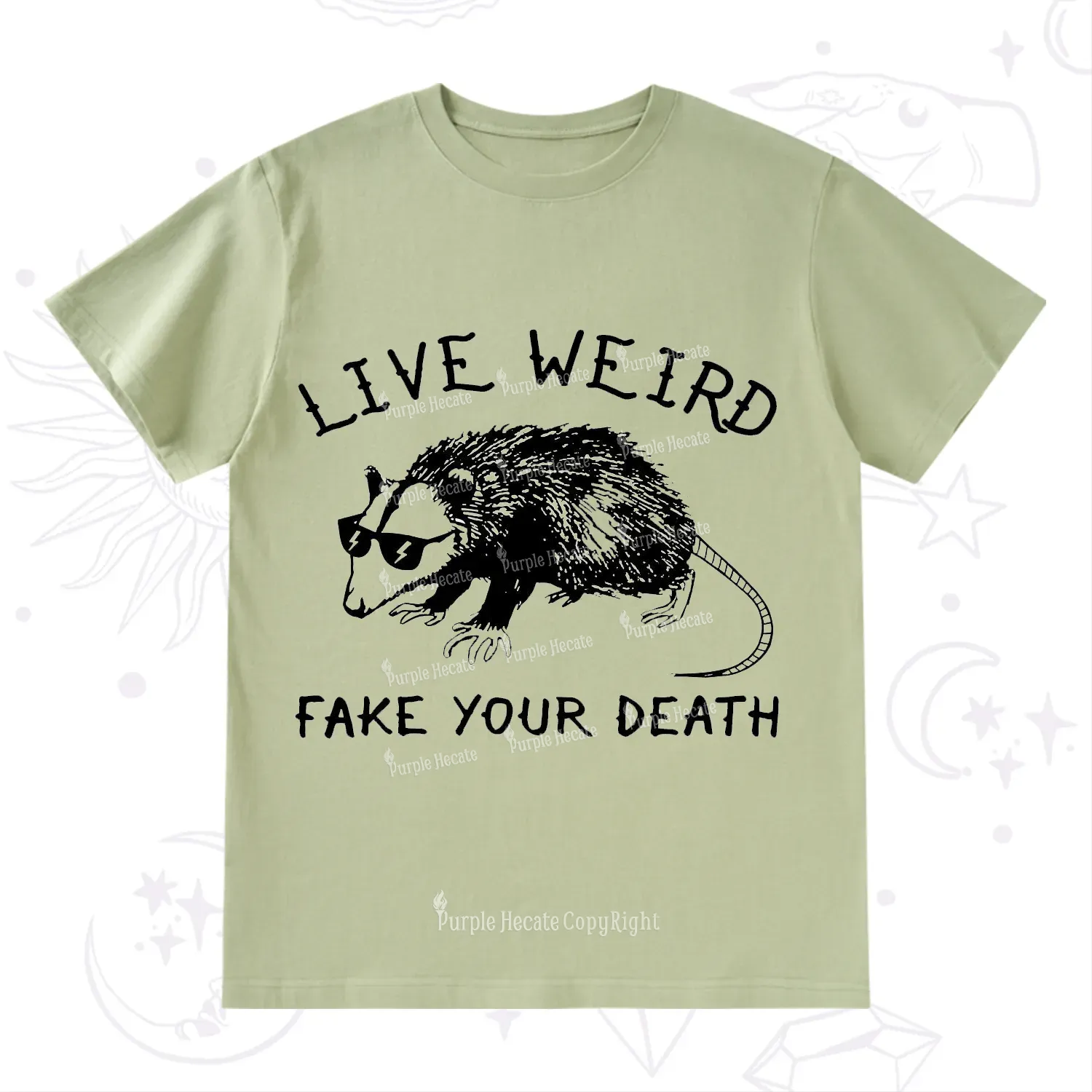 Purplehecate Live Weird Fake Your Death T-Shirt