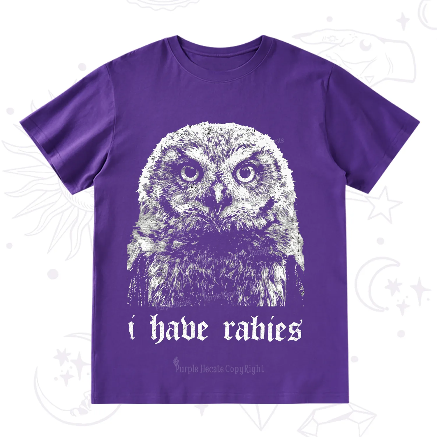 Purplehecate I Have Rabies Owl T-Shirt
