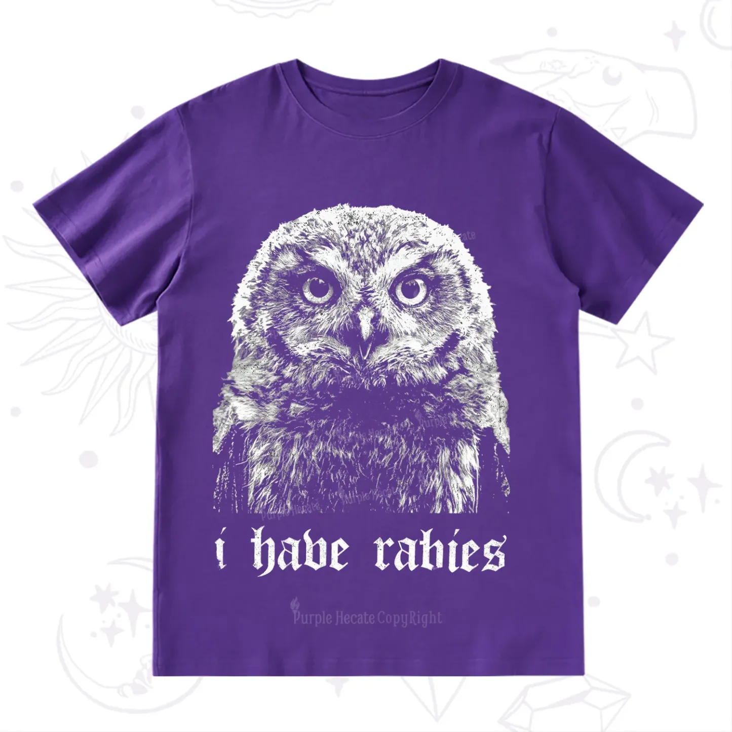 Purplehecate I Have Rabies Owl T-Shirt