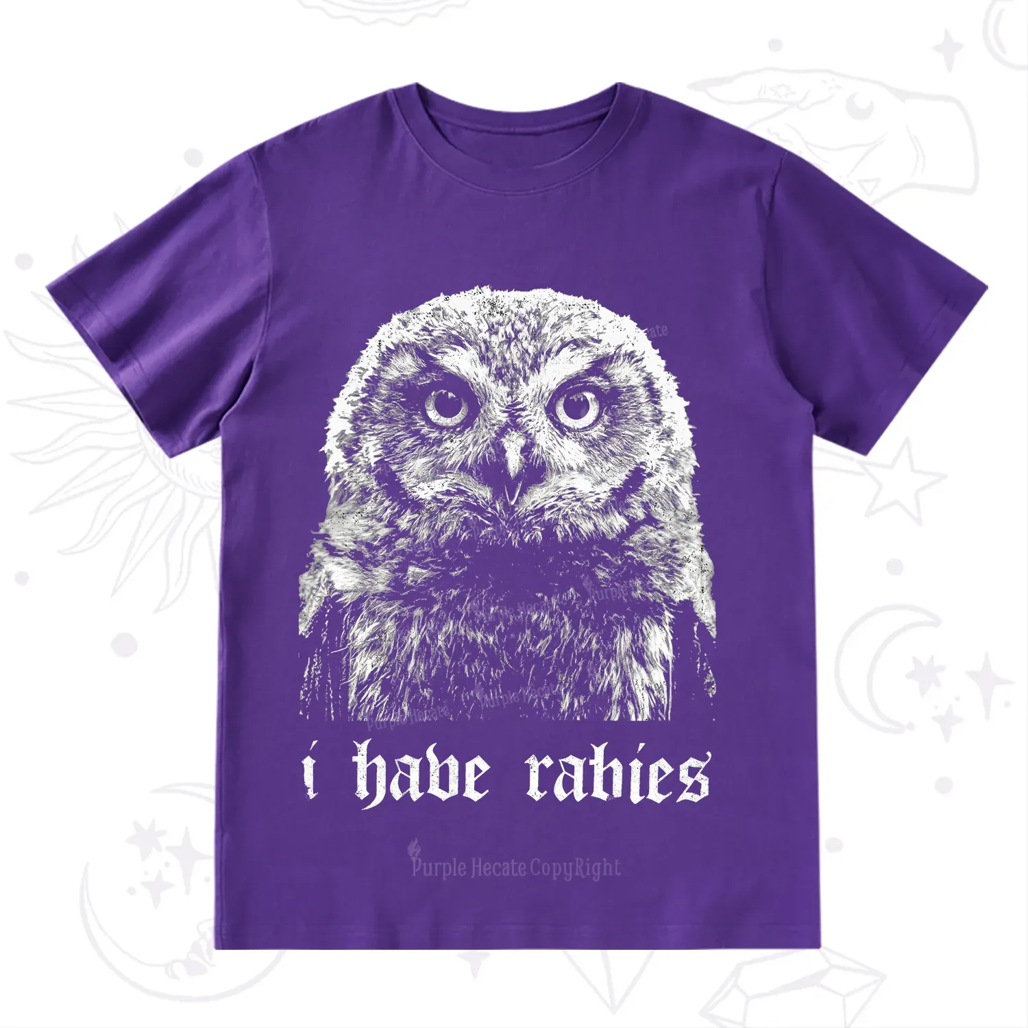 Purplehecate I Have Rabies Owl T-Shirt