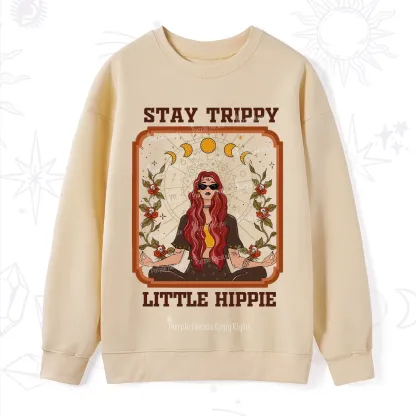 Purplehecate Stay Trippy Little Witchy Hippie Sweatshirt