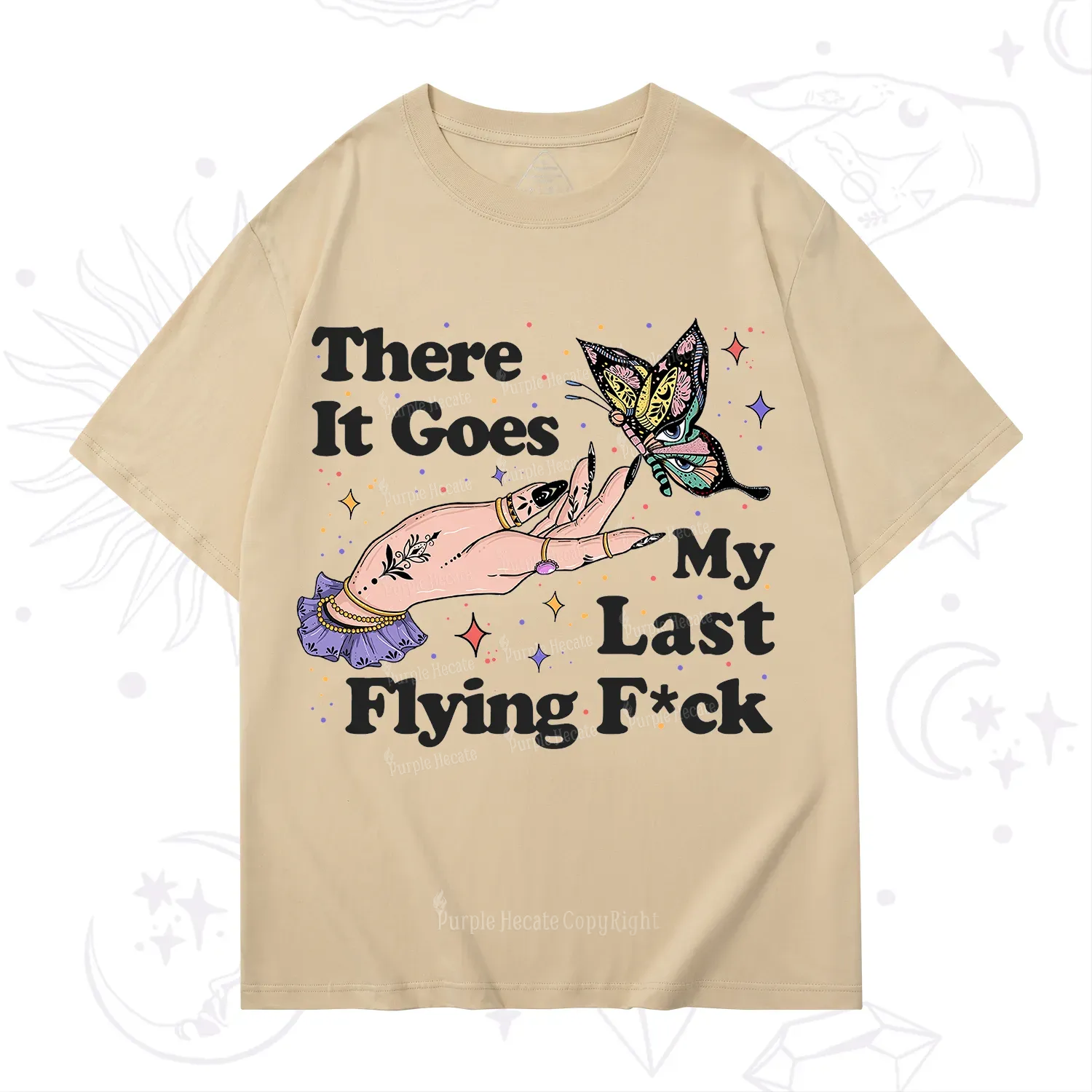Purplehecate There It Goes My Last Flying F*ck T-Shirt