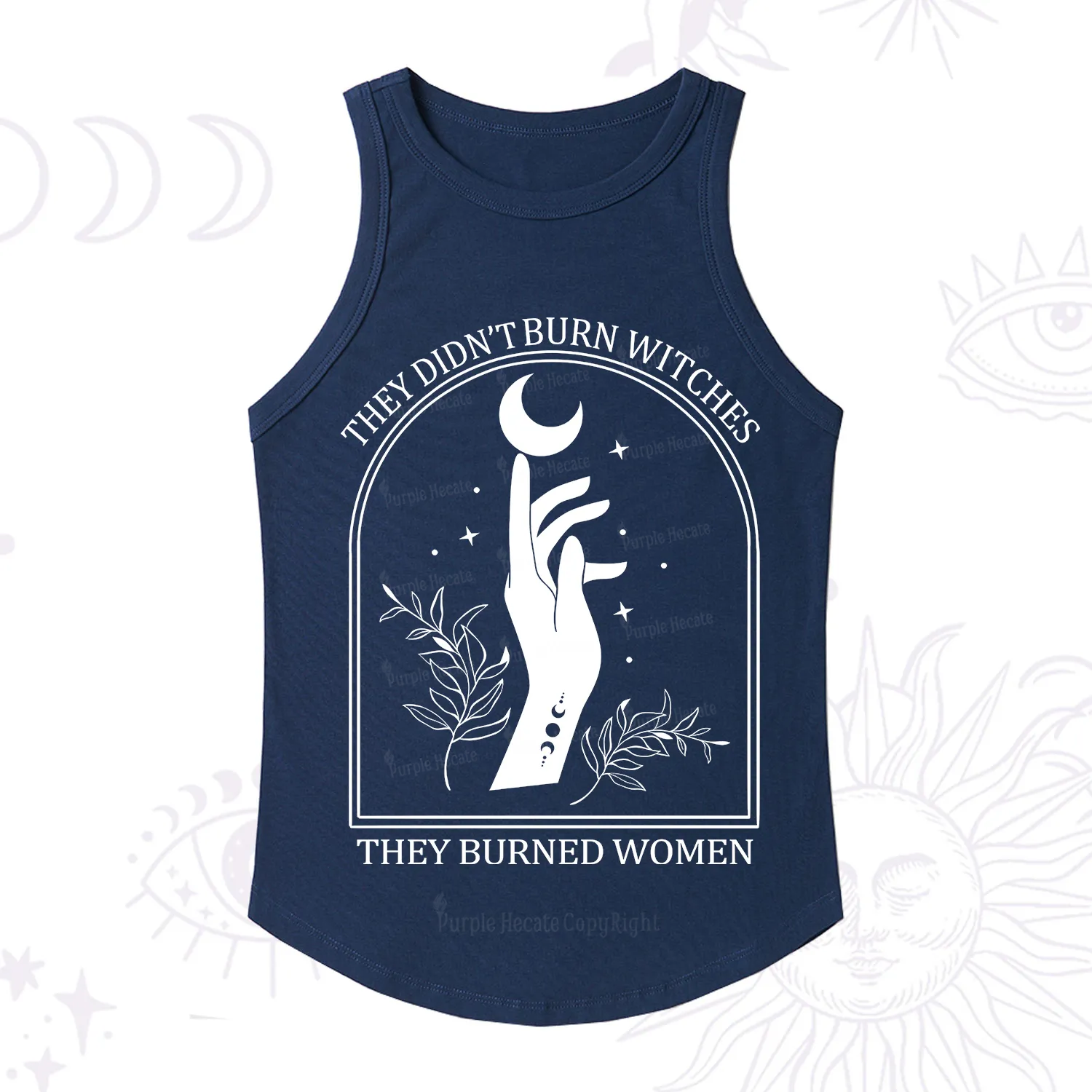 Purplehecate They Didn't Burn Witches They Burned Women Racerback Tank Top
