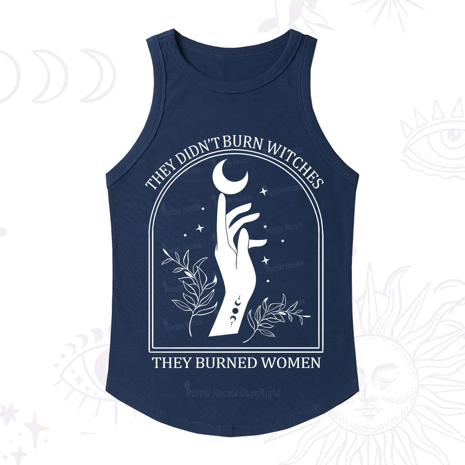 Purplehecate They Didn't Burn Witches They Burned Women Racerback Tank Top