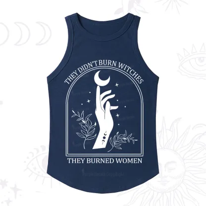 Purplehecate They Didn't Burn Witches They Burned Women Racerback Tank Top