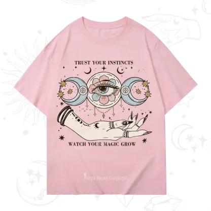Purplehecate Trust Your Instincts T-Shirt