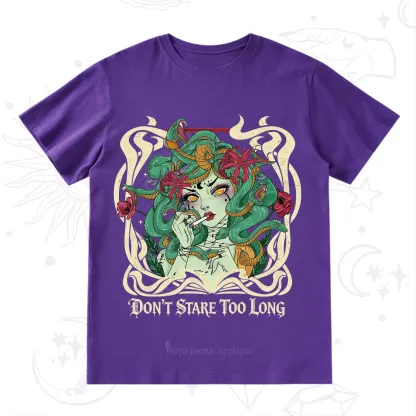 Purplehecate Don't Stare Too Long T-Shirt